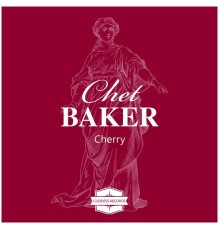 Chet Baker - Cherry