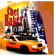 Chet Baker - It's Cool