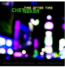 Chet Baker - Time After Time