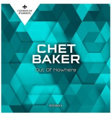 Chet Baker - Out of Nowhere