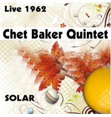 Chet Baker Quintet - Solar (Live)