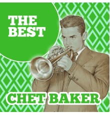 Chet Baker Quintet - The Best