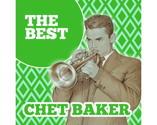 Chet Baker Quintet - The Best