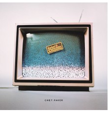 Chet Faker - Hotel Surrender