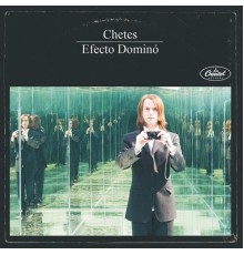 Chetes - Efecto Dominó