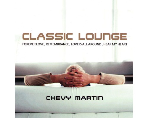 Chevy Martin - Classic Lounge