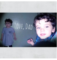 Cheyenne Jackson - Love, Dad. (Single)