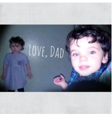 Cheyenne Jackson - Love, Dad.