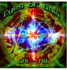 Chi-A.D. - Eyes Of Gaia