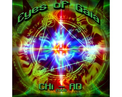 Chi-A.D. - Eyes Of Gaia