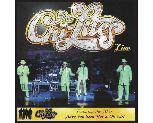 Chi-Lites - Live