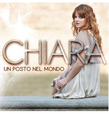 Chiara - Un posto nel mondo