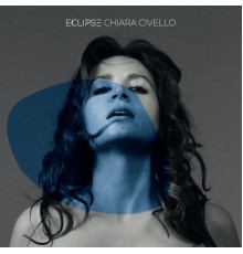 Chiara Civello - Eclipse