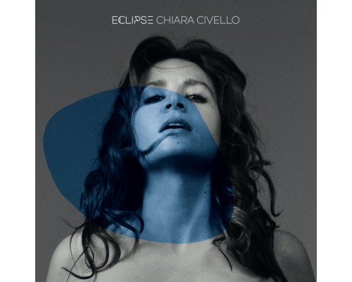 Chiara Civello - Eclipse