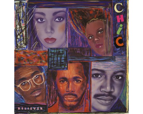 Chic - Believer