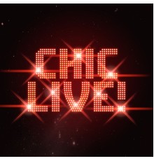 Chic - Live! Chic (Live)