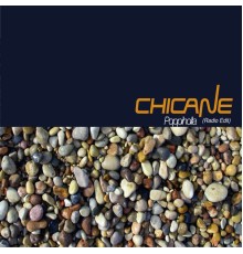 Chicane - Poppiholla