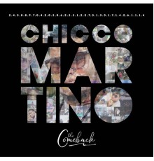 Chicco Martino - The Comeback