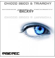 Chicco Secci, Triarchy - Galaxy