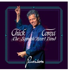 Chick Corea - The Spanish Heart Band - Antidote