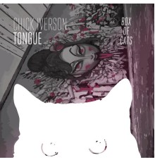 Chick Iverson - Tongue EP