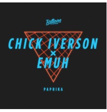 Chick Iverson, Emuh - Paprika