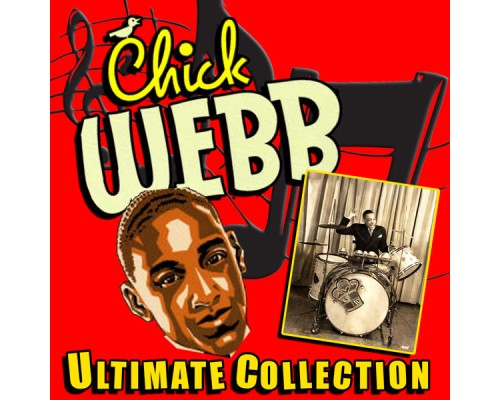 Chick Webb - The Ultimate Collection