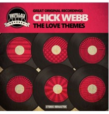 Chick Webb - The Love Themes