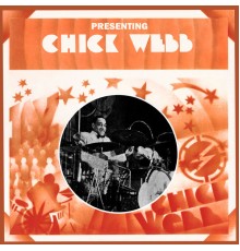 Chick Webb - Presenting Chick Webb