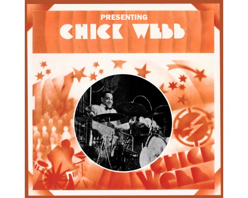 Chick Webb - Presenting Chick Webb