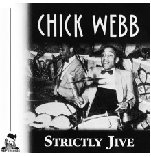 Chick Webb - Strictly Jive