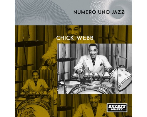 Chick Webb - Numero Uno Jazz Chick Webb - Numero Uno Jazz