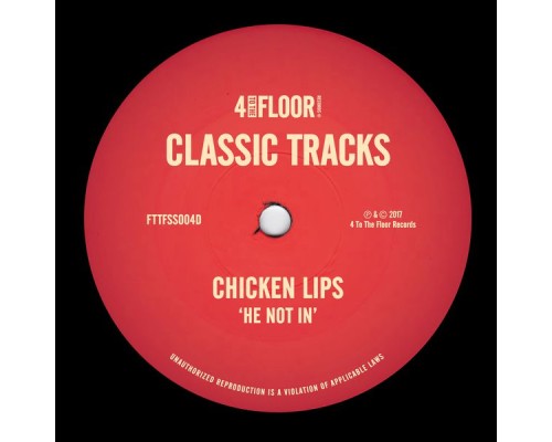 Chicken Lips - He Not In