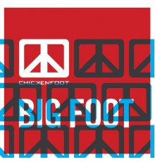Chickenfoot - Big Foot