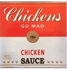 Chickens Go Mad - Chicken Sauce