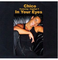 Chico - In Your Eyes