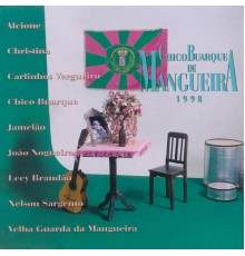 Chico Buarque - Chico Buarque De Mangueira