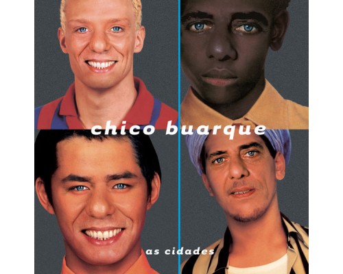 Chico Buarque - As Cidades