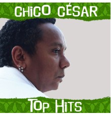 Chico César - Top Hits