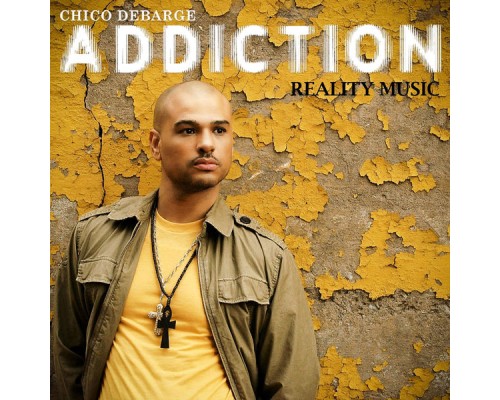 Chico DeBarge - Addiction