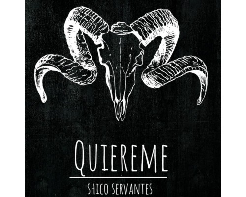 Chico Servantes - Quiereme