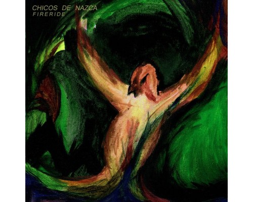 Chicos de Nazca - Fire Ride