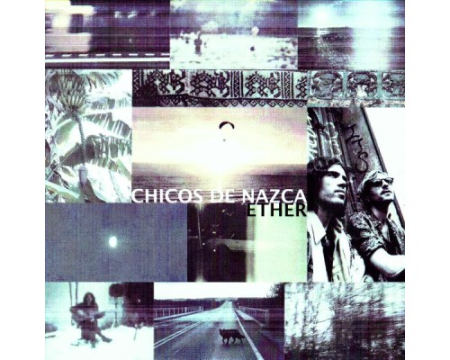 Chicos de Nazca - Ether