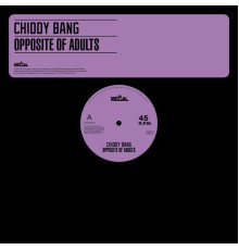 Chiddy Bang - Opposite Of Adults EP