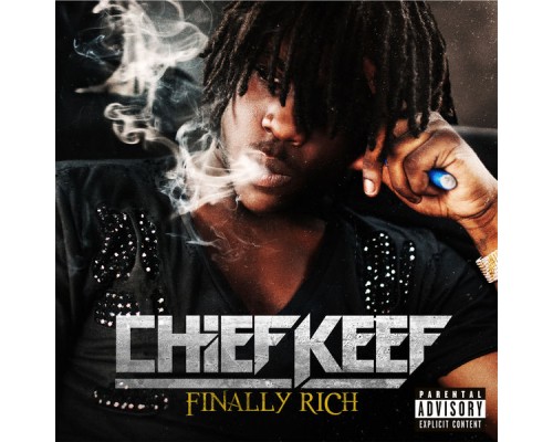 Chief Keef - Finally Rich