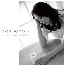 Chiharu - Evening Train