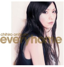 Chihiro Onitsuka - Everyhome