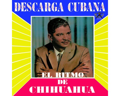 Chihuahua - Descarga Cubana