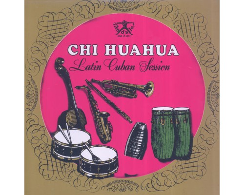 Chihuahua - Latin Cuban Session