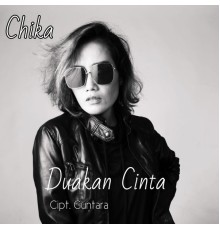 Chika - Duakan Cinta